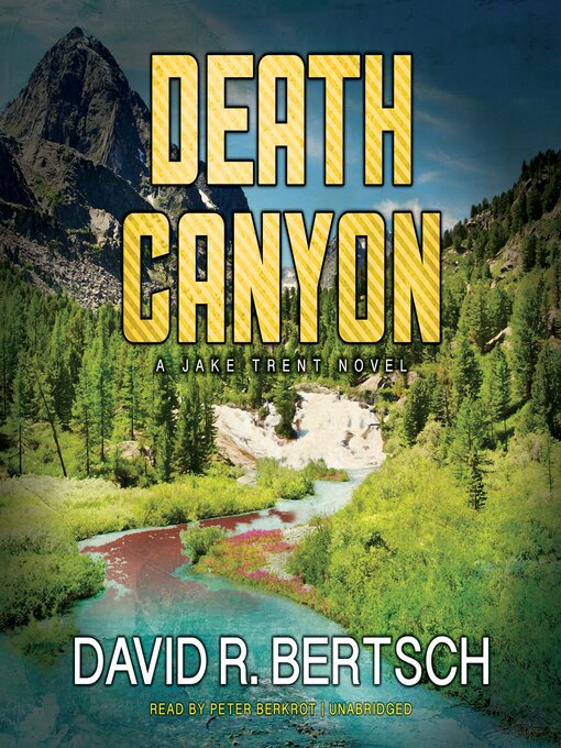 Title details for Death Canyon by David Riley Bertsch - Available